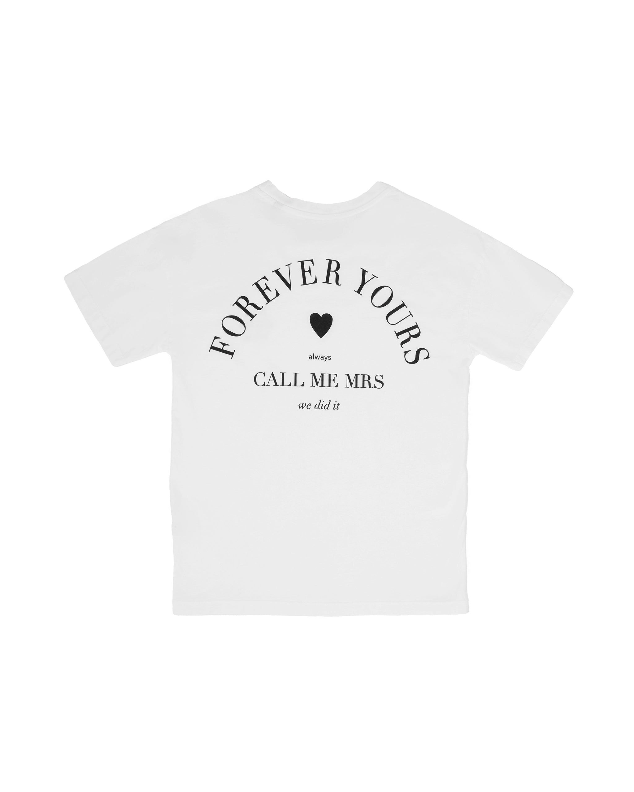 Braut T-Shirt mit Forever Yours Aufschrift Ansicht hinten