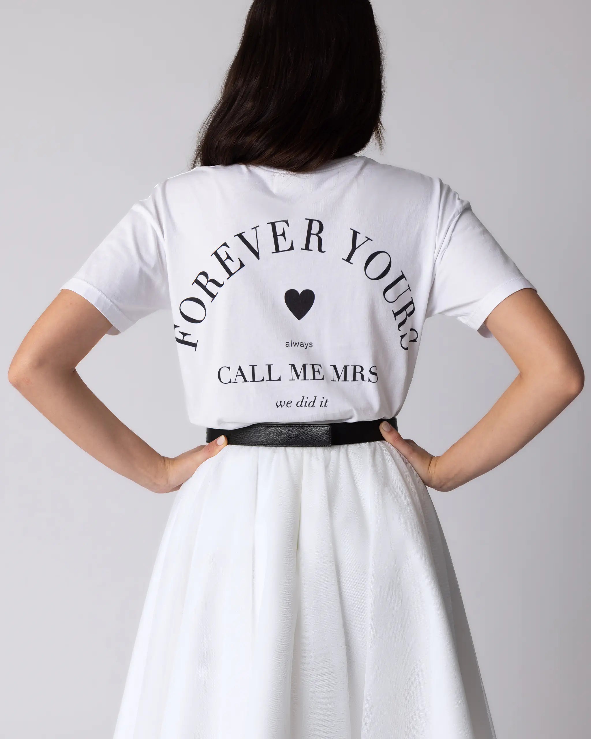 Braut T-Shirt mit Forever Yours Aufschrift Ansicht hinten
